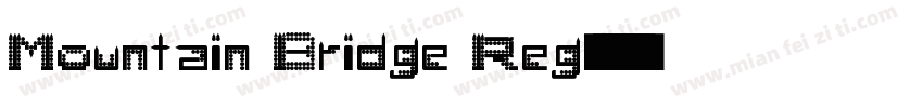 Mountain Bridge Reg字体转换
